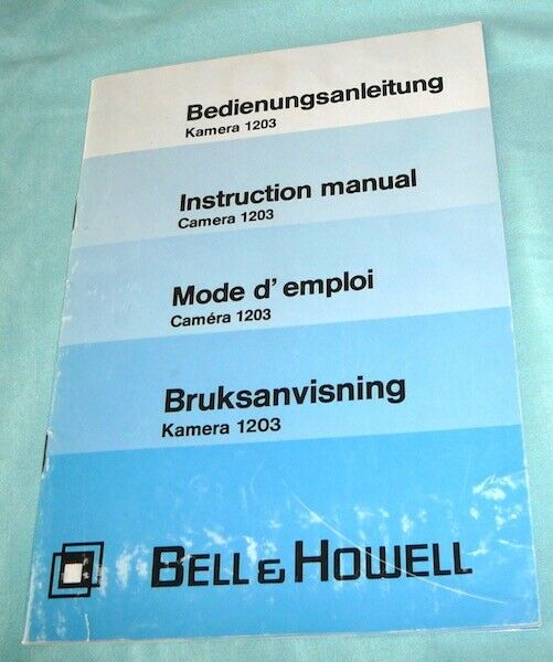 VINTAGE BELL AND HOWELL MODEL 1203 SUPER 8 MOVIE CAMERA MANUAL