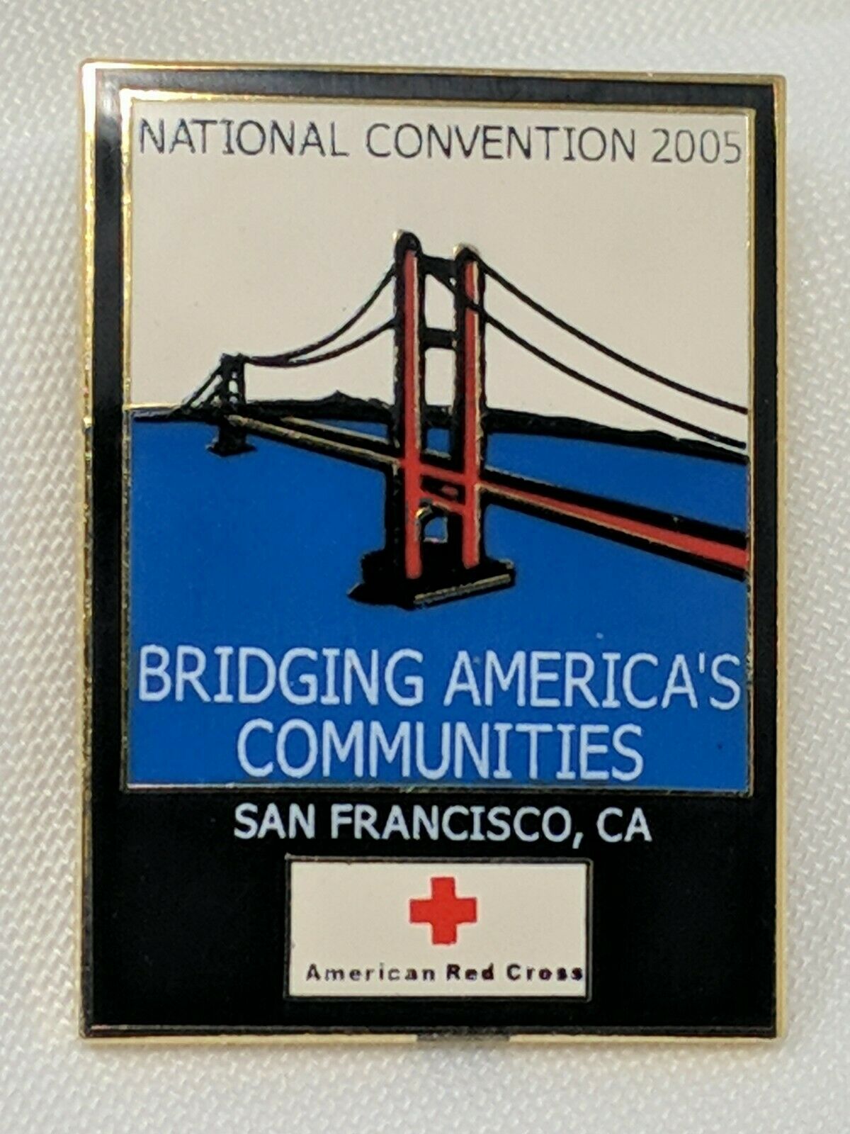 American Red Cross Arc Bridging America's Communities San Francisco Ca Pin 8/30